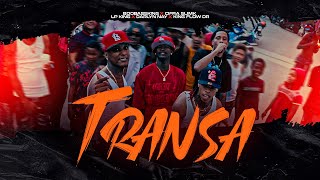 TRANSA  Cifra Slimk x BooBassKing x Lp King x Darlyn Nay x King Flow [upl. by Trinatte774]