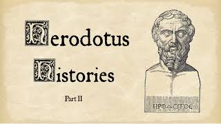 Herodotus Part 2 [upl. by Otreblig]