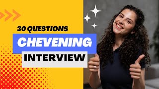 30 Chevening Questions and Answers Part 3  CHEVENING SCHOLARSHIP INTERVIEW 2023 [upl. by Ricker]