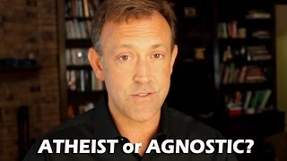 Agnostic or Atheist Whats the difference [upl. by Leunamnauj]