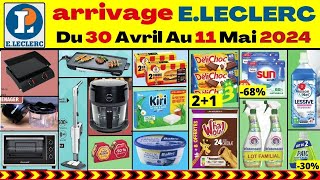 Catalogue LECLERC FRANCE ⚫ Du 30 Avril Au 11 Mai 2024 🔴🟡 Nouvel Arrivage [upl. by Sherburn]