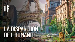 Et si lhumanité disparaissait [upl. by Ellery]