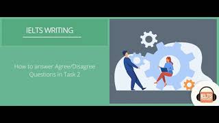 How to answer AgreeDisagree Questions in IELTS Task 2 [upl. by Artnoed]