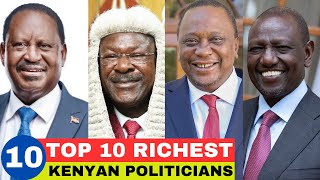 Top 10 Richest Politicians in Kenya 2024 [upl. by Goto]