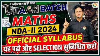 NDA Maths Official Syllabus  NDA MATHS Official Syllabus  Udaan Batch Nda 22024  NDA 22024 [upl. by Osnofla]