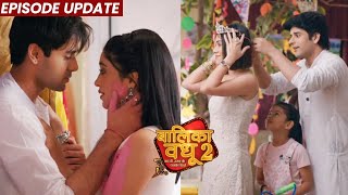 Balika Vadhu 2  18th Mar 2022 Episode  Anand Aur Anandi Ka Romance Diya Ko Hua Raju Se Pyaar [upl. by Nakeber]