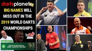 BIG NAMES WILL MISS OUT ON THE WORLD DARTS CHAMPIONSHIP 2019 [upl. by Roque723]