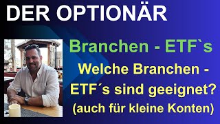 BranchenETFs  Welche BranchenETFs sind geeignet auch für kleine Konten [upl. by Auqinom712]