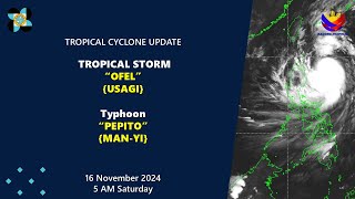 Press Briefing TSOfelPHUsagi TyphoonPepitoPHManyi at 500 AM  November 16 2024Saturday [upl. by Ulphia]