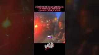 FUROU SINAL 2 VEZES NA FRENTE DA POLICIA rota300 shortsvideo shortsfeed shorts shortvideo [upl. by Egdamlat978]