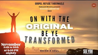 Missions Convention 2024  On With The Original Be Ye Transformed [upl. by Rosenblum]