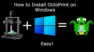 How to Install OctoPrint on Windows 11 EASY [upl. by Ely]