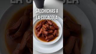 Salchichas a la CocaCola  Deliciosa receta 😍 [upl. by Evelc]