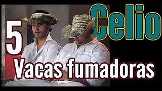 😩 CELIO 5  Vacas fumadoras  Ordóñese De La Risa 👏🏻 [upl. by Ekaterina446]