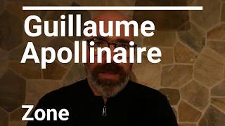 Guillaume Apollinaire Alcools  Zone [upl. by Eilsehc119]