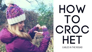 How to Crochet Cables in the Round [upl. by Kyl]