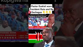 Pastor Ezekiel Emotional message to RUTO and GACHAGUA [upl. by Haas]