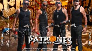 Los Patrones Del Hyphy Los Dueños Del Barrio Estudio 2012 [upl. by Arannahs112]