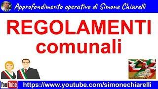 Regolamenti comunali esempi ed analisi approfondita di Simone Chiarelli 5112023 [upl. by Leatri]