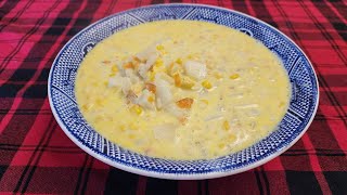 Corn Chowder – Creamy Corn Soup  Heirloom Recipe  100 Year Old Recipe – The Hillbilly Kitchen [upl. by Remus]