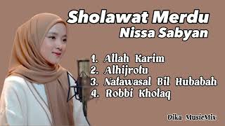 SHOLAWAT MERDU NISSA SABYAN  ALLAH KARIM  ALHIJROTU  NATAWASAL BIL HUBABAH  ROBBI KHOLAQ [upl. by Ylatan34]