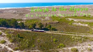 Return to the Algarve Ria Formosa Natural Park [upl. by Nnaytsirk]