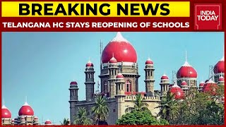 Telangana High Court Stays Reopening Of Schools In State Breaking News [upl. by Erickson]