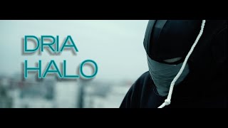 DRIA  HALO OFFICIAL VIDEO [upl. by Olnton]