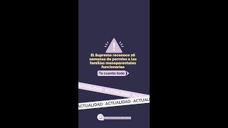 El Supremo reconoce el derecho de las familias monoparentales funcionarias a acumular 10 semanas más [upl. by Norahs]