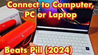 Beats Pill 2024 How to PairConnect to Computer Laptop or PC via Bluetooth [upl. by Nalyd755]