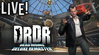 Dead Rising Deluxe Remaster First Playthrough DEAD RISING IS BACK [upl. by Sunderland]