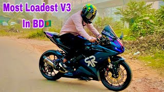 Top Modified R15v3 In Bangladesh  Most Loadest V3 In BD [upl. by Nedrob]