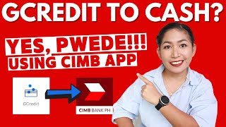 Convert GCredit to GCash  Cash In Via ECPay in the CIMB Bank App [upl. by Haceber318]