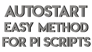 How to AutorunAutostart Your Python Script in the Raspberry Pi OS [upl. by Agarhs]