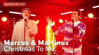 Marcus amp Martinus  Christmas To Me  Musikhjälpen 2023 [upl. by Dibbell]