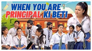 When you are Principal ki beti 👩‍🏫 shorts ytvideo funnyvideo schoollife principal sejalgaba [upl. by Veljkov]