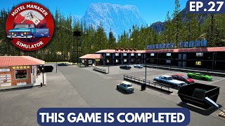 Completing The Game The Final Episode Of Motel Manager Simulator Ep27 [upl. by Fuld]