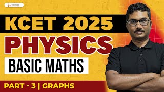 KCET 2025 Physics Preparation  Graphs  Basic Maths Part 3 kcet2025 [upl. by Lindie447]