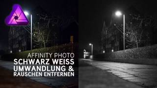 Affiinity Photo v15  Nachtfotografie bearbeiten amp Rauschen entfernen  Tutorial [upl. by Ativet]