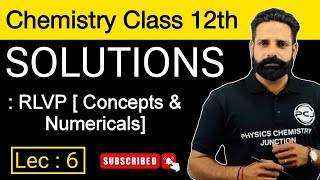 Solutions  Lec  6  Colligative Properties RLVPand Numericals  Chemistry class 12th  PCJ [upl. by Narhet]