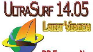 UltraSurf 14 05 Latest Version Is Available To DownloadUpdate [upl. by Yarezed561]