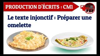 Production décrits CM1 Le texte injonctif  Comment préparer une omelette [upl. by Caton]