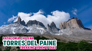 Trekking en pareja 9 días 119 km en la Patagonia Chilena Torres del Paine [upl. by Decrem984]