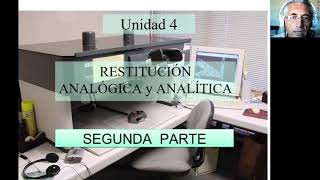 UT04 Restitución analógica y analítica parte 2 [upl. by Charyl817]