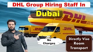 DHL Group Jobs In Dubai With Directly Visa 2024 dubaijobs jobsindubai [upl. by Tore]