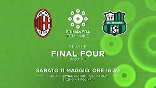 Milan Sassuolo  Final Four Campionato Primavera Femminile  Finale [upl. by Etep]