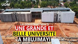 Découvrez la construction de la grande et belle université de mbujimayi financé par le Pdt FATSHI [upl. by Vrablik6]