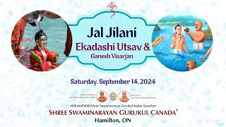 Jaljilani Ekadashi Utsav amp Ganesh Visarjan  Gurukul Hamilton  Canada  gurukulcanada [upl. by Nylanej]