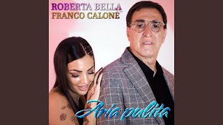 Aria pulita feat Franco Calone [upl. by Fritzie]