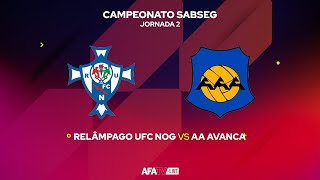 RELÂMPAGO UFC NOG vs AA AVANCA  JORNADA 2 [upl. by Halimak279]